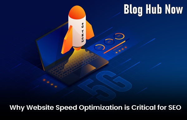 why website speed optimization is critical for seo