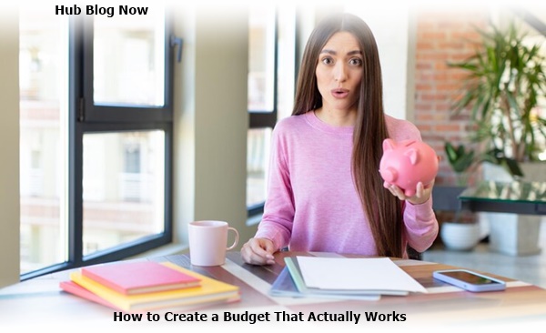 how to create a budget that actually works