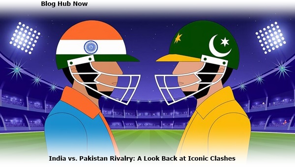 india vs. pakistan rivalry: A look back at iconic clashes