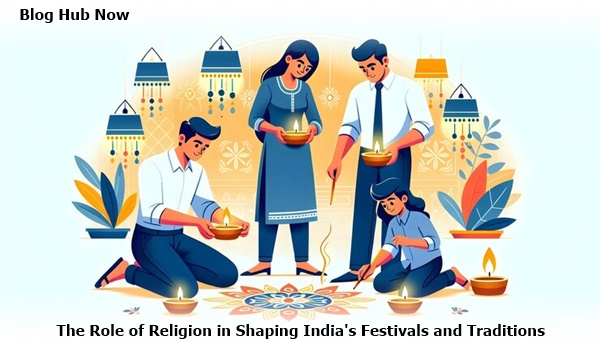 the role of religion in shaping india's festivals and traditions