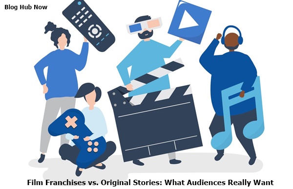 film franchises vs. original stories: what audiences really want